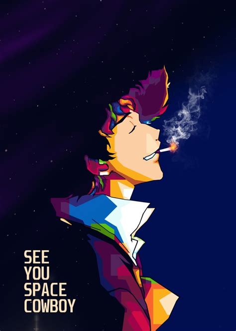 Cowboy Bebop Posters Prints By MK STUDIO Printler In 2024 Cowboy