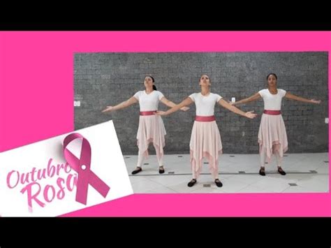 Projeto Adorart Campanha Outubro Rosa OS SONHOS DE DEUS Coreografia