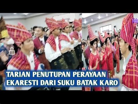 Tarian Penutup Perayaan Ekaresti Dari Suku Batak Karo Saat Pertemuan