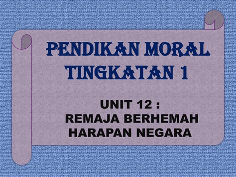 Nota Pendidikan Moral Tingkatan 1 Unit 7 Teknik Menjawab Soalan Ulangkaji Unit 7 L Pendidikan