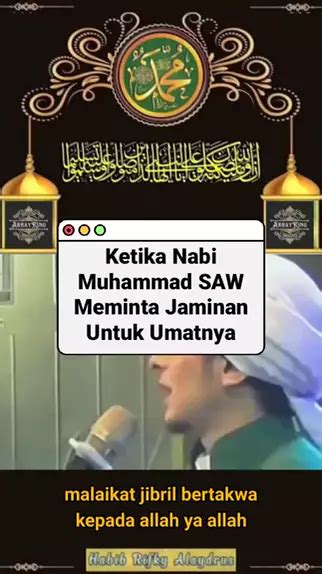 Ketika Nabi Muhammad Saw Meminta Jaminan Untuk Umatnya