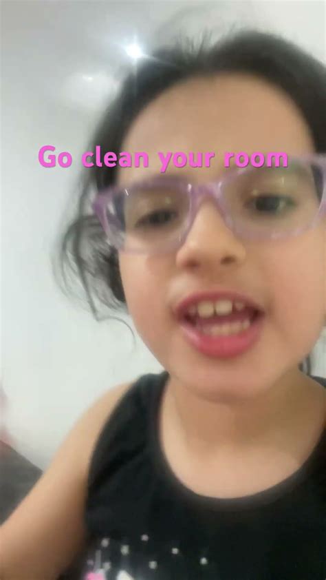 Go Clean Your Room But You Youtube