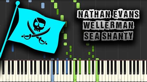 Nathan Evans Wellerman Sea Shanty Piano Tutorial Synthesia