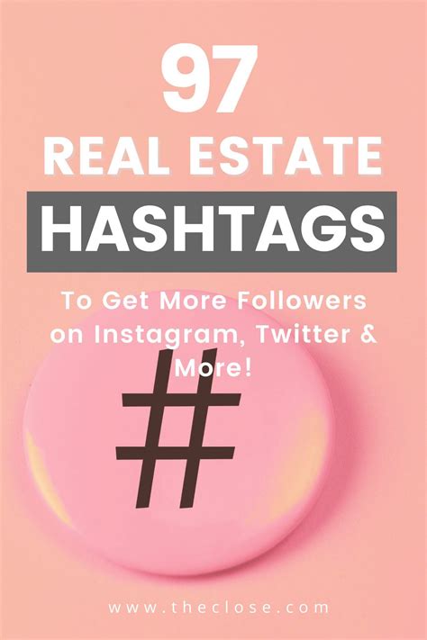 Top Real Estate Hashtags Instagram Twitter More Artofit