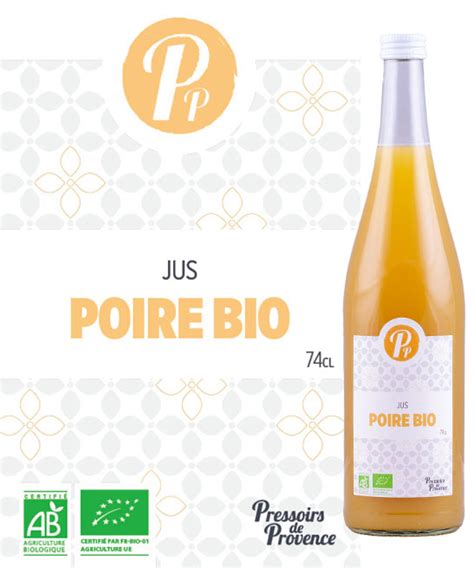 Jus Poire Bio 100 Naturel Pressoirs De Provence