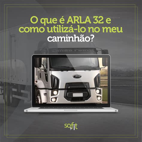 Arla O Que E Como Utiliz Lo No Meu Caminh O Sofit