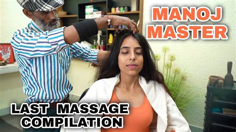 Manoj Master Best Head Massages Compilation Last Video Of Manoj