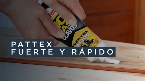 Pattex No Más Clavos Fuerte y Rápido YouTube