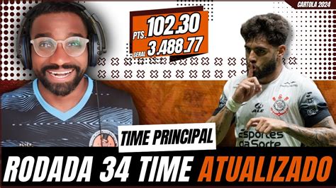 CARTOLAFC TIME PRINCIPAL ATUALIZADO l FIZEMOS MUDANÇAS PARA A RODADA 34