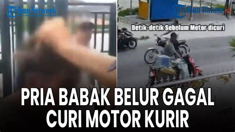 Pria Babak Belur Gagal Curi Motor Kurir Di Asahan Sumut YouTube