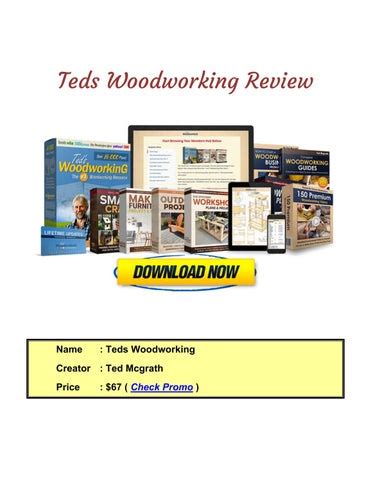 Teds Woodworking Review Buyer S Testimony By Ted Mcgrath Issuu