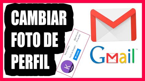 Como cambiar la Foto de Perfil de Gmail Rápido y Fácil YouTube