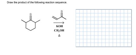 Draw The Product Of The Following Reaction Sequence