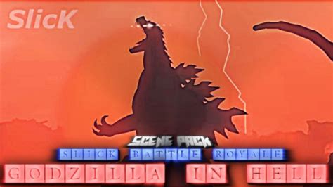 Godzilla In Hell Slick Godzilla Battle Royale Part Scene Pack