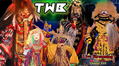 Live Streaming MultiCam TWB Turonggo Wargo Budoyo YouTube