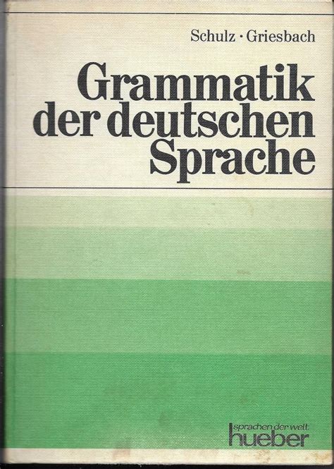 Amazon Grammatik Der Deutschen Sprache Dora Schulz Heinz