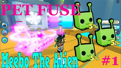 Fusing 3 Rare Meebo The Alien Pet Simulator X 1 Youtube