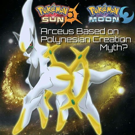 Pokémon Sun And Moon Arceus Based On Polynesian Creation Myth Theory