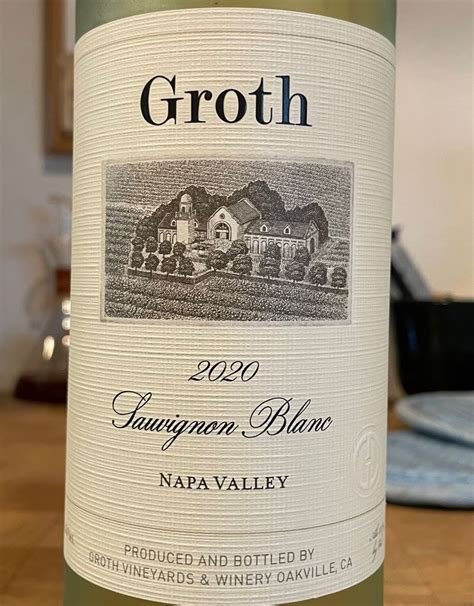 2020 Groth Sauvignon Blanc Usa California Napa Valley Cellartracker