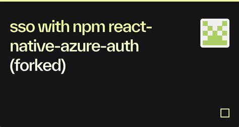 React Native Azure Auth Examples CodeSandbox