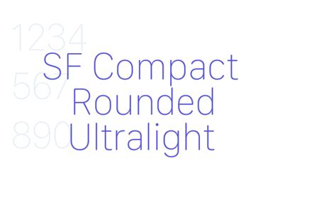 Sf Compact Rounded Ultralight Font Free Download Now