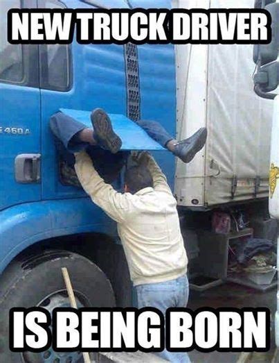 33 Hilarious Trucking Memes Road Legends Road Legends