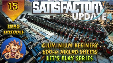 Satisfactory Update 4 Aluminum Refinery Setup 600 M Alclad Sheets