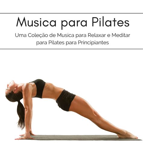 Musica Para Pilates Youtube Music