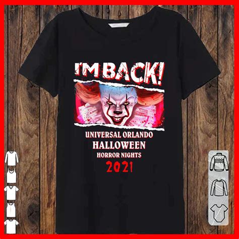 The Halloween Im Back Universal Orlando Horror Nights 2021 Shirt