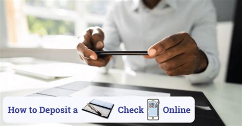 2 Easy Ways To Deposit A Check Online Or With The Mobile App