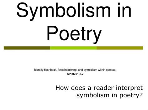 PPT - Symbolism in Poetry PowerPoint Presentation, free download - ID ...