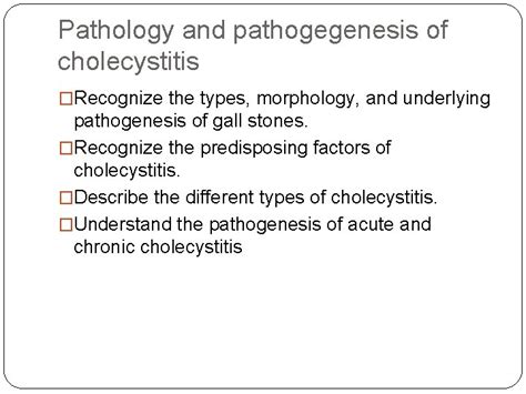 Pathology And Pathogenesis Of Cholecystitis Pathology And Pathogegenesis