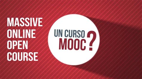 Qu Es Un Curso Mooc Youtube