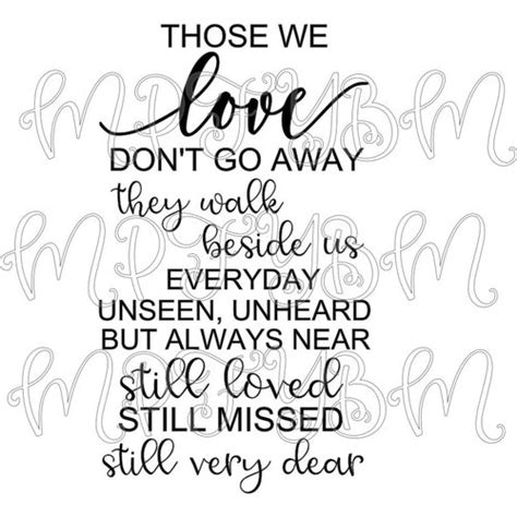 Those We Love Don T Go Away Memory Sympathy Sign Svg Dxf Etsy