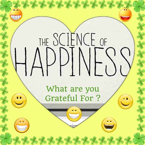 The Science Of Happiness An Experiment In Gratitude