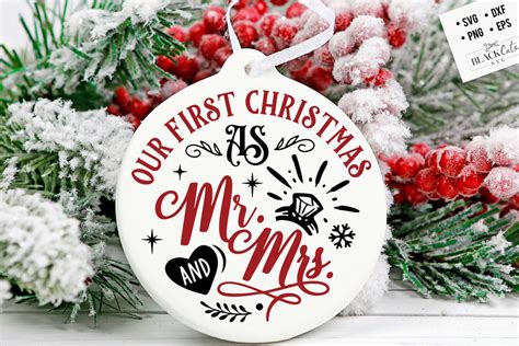 Our First Christmas As Mr And Mrs Svg Christmas Ornament Svg Etsy