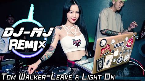 Tom Walker Leave A Light On DJ MJ Electro RemixI Will Leave The Light