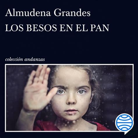 Los Besos En El Pan Viubux Videolibros Audiolibros Ebooks