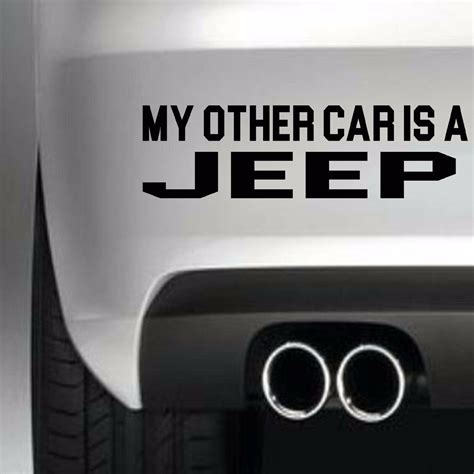 My Other Car Is A Jeep Bumper Sticker Funny Car Window Sticker Vinyl