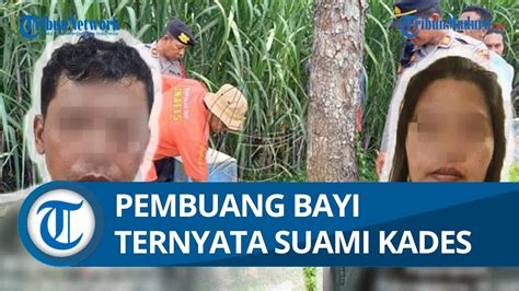 Terungkap Pembuang Bayi Di Tulungagung Ternyata Suami Kades Sosok