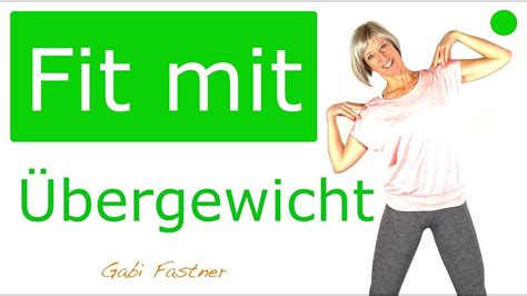 Min Easy Fit Mit Bergewicht Xxl Training Ohne Ger Te Im