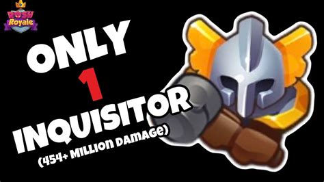 Using Only Inquisitor Million Damage Game Rush