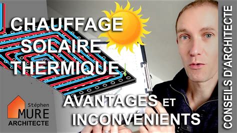 Le Chauffage Solaire Thermique Youtube