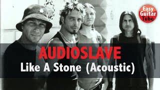 Audioslave Like A Stone Acoustic Version Acordes Chordify