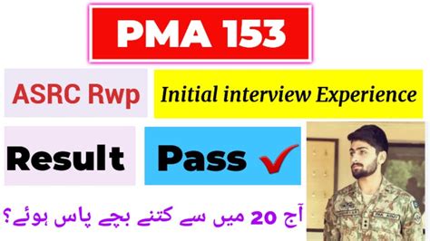 Asrc Rawalpindi Pak Army PMA Initial Interview Experience And Essay