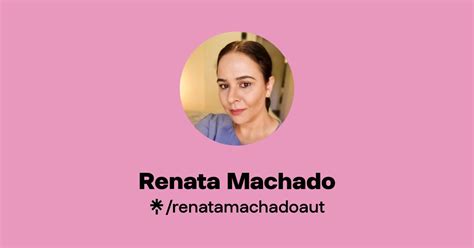 Renata Machado Instagram Tiktok Linktree