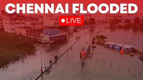 Cyclone Michaung Tracker Live Chennai Witnesses Worst Rain In 70 80