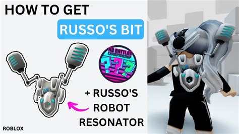 How To Get Russo S Bit Russo S Robot Resonator RB Battles Roblox