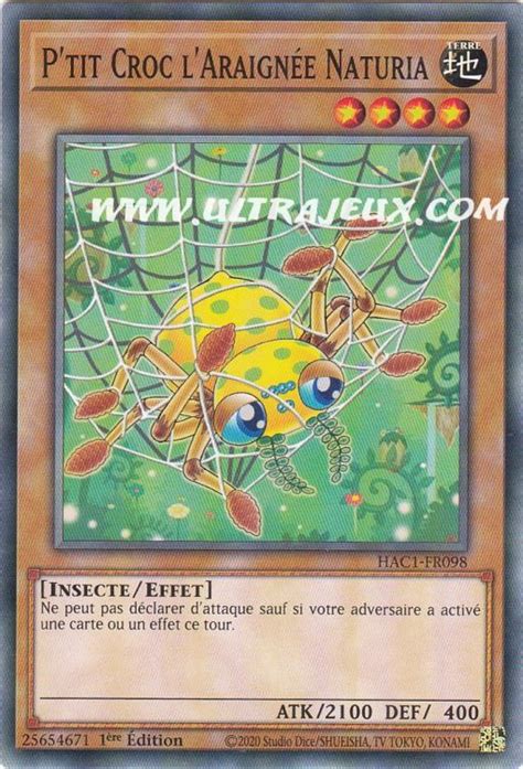 P tit Croc l Araignée Naturia HAC1 FR098 DT Carte Yu Gi Oh Cartes à