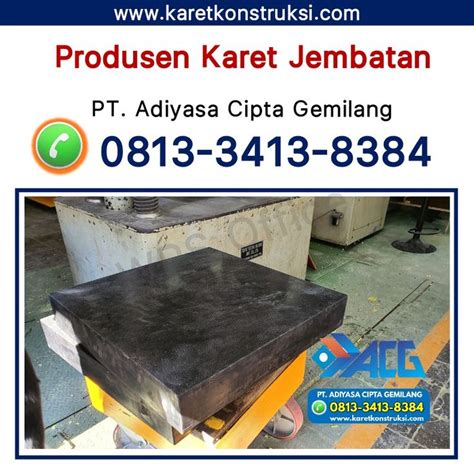 Call 0813 3413 8384 Produsen Elastomer Jembatan Samarinda Medan